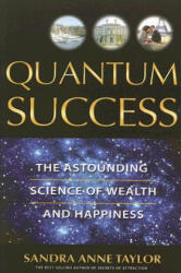 Quantum Success - Sandra Anne Taylor (ISBN: 9781401907327)