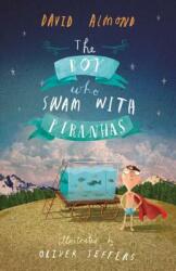 The Boy Who Swam with Piranhas (2015)