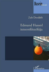 EDMUND HUSSERL ISMERETFILOZÓFIÁJA (2015)