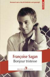 Bonjour tristesse - Francoise Sagan (ISBN: 9789734655120)