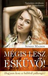 Mégis lesz esküvő! (ISBN: 9786155476822)