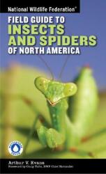 National Wildlife Federation Field Guide to Insects and Spiders Related Species of North America (ISBN: 9781402741531)