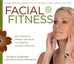 Facial Fitness - Patricia Goroway (ISBN: 9781402780462)