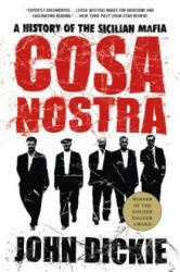 Cosa Nostra - John Dickie (ISBN: 9781403970428)