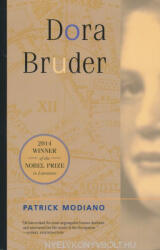 Patrick Modiano: Patrick Modiano: Dora Bruder (ISBN: 9780520218789)