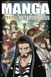 Manga Metamorphosis (ISBN: 9781414316826)