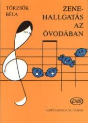 Zenehallgatás az óvodában (ISBN: 9789633307564)