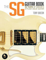 SG Guitar Book - Tony Bacon (2015)