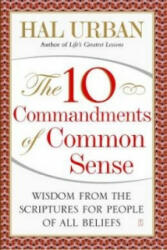 10 Commandments of Common Sense - Hal Urban (ISBN: 9781416535645)