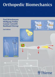 Orthopedic Biomechanics - Paul Brinckmann, Wolfgang Frobin, Gunnar Leivseth, Burkhard Drerup (2015)
