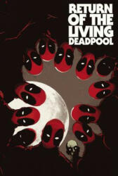 Return Of The Living Deadpool - Cullen Bunn (2015)