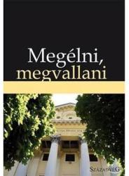 Megélni, megvallani (2015)