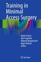 Training in Minimal Access Surgery (2015)