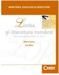 Limba si literatura romana. Manual pentru clasa a 11-a - Marin Iancu (ISBN: 9786068609799)
