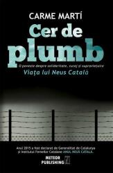 Cer de plumb (ISBN: 9786068653136)