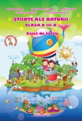 Stiinte ale naturii pentru clasa a 3-a. Caiet de lucru - Rodica Zahiu (ISBN: 9786065747586)
