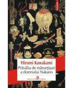 Pravalia de maruntisuri a domnului Nakano - Hiromi Kawakami (ISBN: 9789734655694)