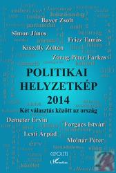 POLITIKAI HELYZETKÉP 2014 - KÉT VÁLASZTÁS KÖZÖTT AZ ORSZÁG (ISBN: 9789638967428)