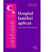 Dreptul familiei aplicat. Cereri si actiuni cu caracter nepatrimonial - Radu Ioan Motica, Adina R Motica (ISBN: 9786062703387)