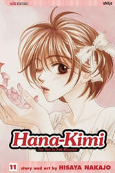 Hana-Kimi, Vol. 11 - Hisaya Nakajo (ISBN: 9781421503943)