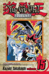 Yu-Gi-Oh! : Duelist, Vol. 15 - Kazuki Takahashi (ISBN: 9781421504087)