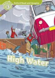 Oxford Read and Imagine: Level 3: High Water (2014)