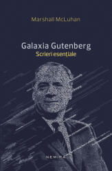 Galaxia Gutenberg - Scrieri esențiale (ISBN: 9786065799783)