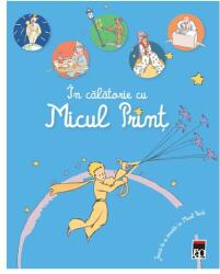 In calatorie cu Micul Print (ISBN: 9786067760095)