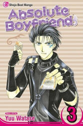 Absolute Boyfriend, Vol. 3 - Yuu Watase (ISBN: 9781421510033)