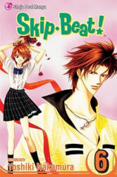 Skip*Beat! , Vol. 6 - Yoshiko Nakamura (ISBN: 9781421510231)