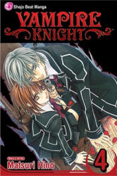 Vampire Knight, Vol. 4 - Matsuri Hino (ISBN: 9781421515632)