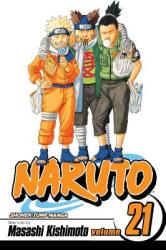 Naruto, Vol. 21 (ISBN: 9781421518558)