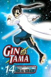 Gin Tama 14 - Hideaki Sorachi, Hideaki Sorachi (ISBN: 9781421523989)