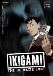 Ikigami: The Ultimate Limit, Vol. 1 - Mase Motoro (ISBN: 9781421526782)