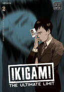 Ikigami: The Ultimate Limit, Vol. 2 - Mase Motoro (ISBN: 9781421526799)