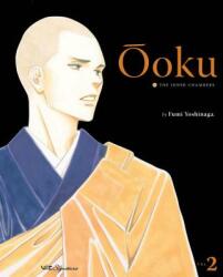 Ooku: The Inner Chambers, Vol. 2 - Fumi Yoshinaga (ISBN: 9781421527482)