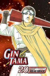 Gin Tama, Volume 20 - Hideaki Sorachi, Hideaki Sorachi (ISBN: 9781421528182)