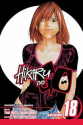 Hikaru no Go, Vol. 18 - Yumi Hotta, Takeshi Obata (ISBN: 9781421528236)