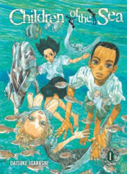 Children of the Sea, Vol. 1 - Daisuke Igarashi, Daisuke Igarashi (ISBN: 9781421529141)