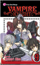 Vampire Knight, Vol. 9 - Matsuri Hino (ISBN: 9781421531724)