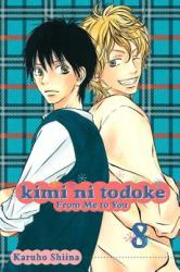 Kimi Ni Todoke: From Me to You, Vol. 8 (ISBN: 9781421531762)