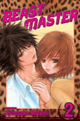 Beast Master 2 - Kyousuke Motomi, Lance Caselman, Monalisa De Asis, Yukiko Whitley, Amy Yu (ISBN: 9781421532028)