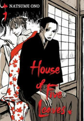 House of Five Leaves 1 - Natsume Ono, Natsume Ono (ISBN: 9781421532103)