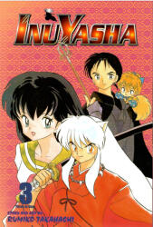 Rumiko Takahashi: Inuyasha Volume 3 (ISBN: 9781421532820)