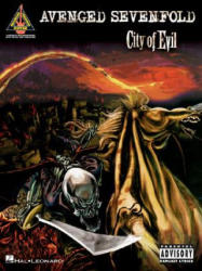 Avenged Sevenfold - City of Evil - Avenged Sevenfold (ISBN: 9781423406822)