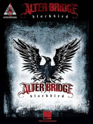 Alter Bridge - Pete Billmann, David Stocker (ISBN: 9781423437796)