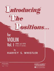 INTRODUCING POSITIONS VOL 1 VLN BK - Harvey S. Whistler (ISBN: 9781423444879)