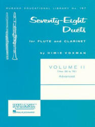 78 DUETS FOR FLUTE & CLARINET VOL II - Himie Voxman, H. Voxman, H. Voxman (ISBN: 9781423445425)