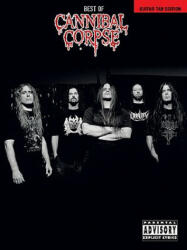 Best of Cannibal Corpse - Cannibal Corpse (ISBN: 9781423475279)