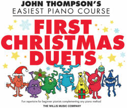 First Christmas Duets: John Thompson's Easiest Piano Course - John Thompson (ISBN: 9781423495208)